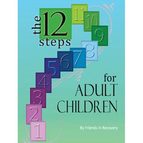 12 Steps For Adult Children #TOP10