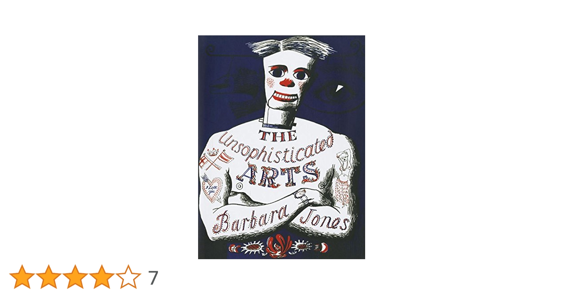 アート・デザイン・音楽 The Unsophisticated Arts / Barbara Jones The Unsophisticated Arts by JONES, Barbara - Jonkers Rare Books