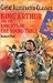 King Arthur and the Knights of the Round Table (Great Illustrated Classics)