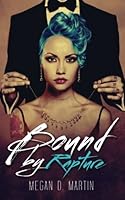 Bound by Rapture (Volume 3) 1505210976 Book Cover