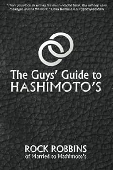 Paperback The Guys' Guide to Hashimoto's Book