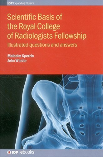 Scientific Basis of the Royal College of Radiologists Fellowship (IOP Expanding Physics) by Malcolm Sperrin (2015-04-15)