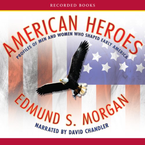 Edmund Morgan - American Heroes episode artwork
