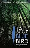 Tail of the Blue Bird