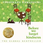 Cover of Before We Forget Kindness