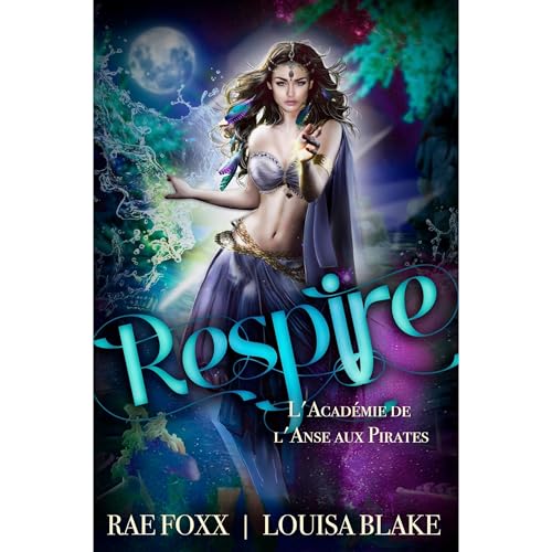 Respire Audiolibro Por Louisa Blake, Rae Foxx arte de portada