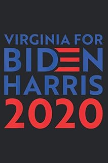 Joe Biden Kamala Harris Virginia: Notebook Planner -6x9 inch Daily Planner, To Do List Notebook, 112 Pages
