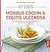Produktbild Gut essen - Morbus Crohn & Colitis ulcerosa: Über 100 Rezepte bei chronisch-entzündlichen Darmerkrankungen (CED) (Köstlich essen)