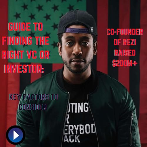 Guide to Finding the Right VC or Investor: Key Factors to Consider