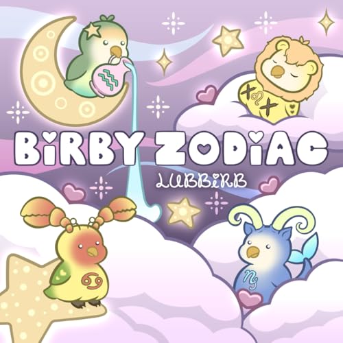 Birby Zodiac: Cute and Relaxing Coloring Book for Kids, Teens, and Adults (Birby Coloring Books)