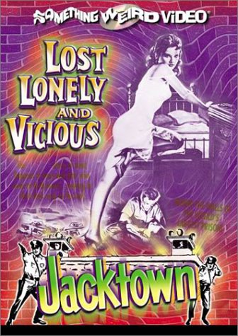 Lost, Lonely and Vicious / Jacktown (Special Edition) Lost, Lonely and Vicious / Jacktown (Special Edition)