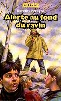 ALERTE AU FOND DU RAVIN 2895120307 Book Cover
