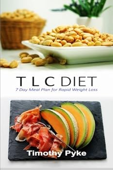 Paperback TLC Diet: 7 Day Meal Plan for Rapid Weight Loss Book