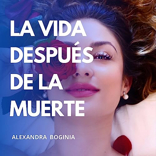 La vida despues de la muerte