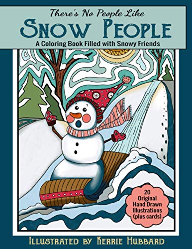 There's No People Like Snow People: A Coloring Book Filled with Snowy Friends
