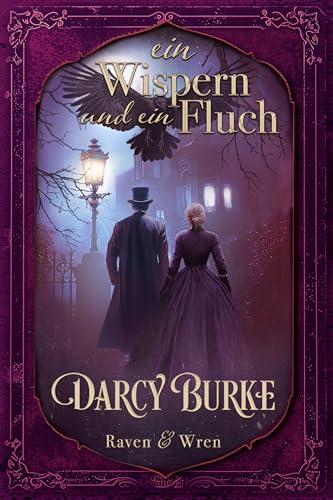 Ein Wispern und ein Fluch (Raven & Wren 3)