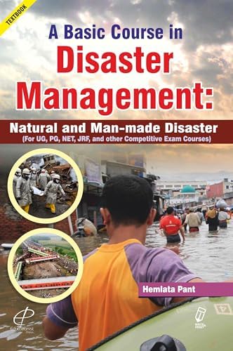 Buy A Basic Course In Disaster Management: Natural And Man-Made ...