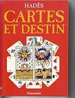 CARTES ET DESTIN: - HORS-TEXTE EN COULEUR ET NOMBREUSES ILLUSTRATIONS EN NOIR (Beaux livres) 2082001660 Book Cover