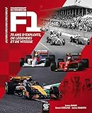  Championnat du monde de F1: 75 ans d\'exploits, de légendes et de vitesse