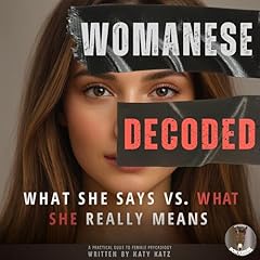Womanese Decoded Audiobook By Katy Katz cover art