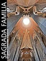 Sagrada Familia. De Templo Expiatorio a Basílica 8497857461 Book Cover
