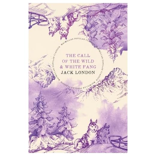 The Call of the Wild & White Fang