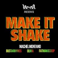 Algopix Similar Product 10 - Make It Shake feat Machel Montano