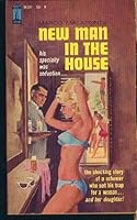 New Man in the House B000B9SQP6 Book Cover