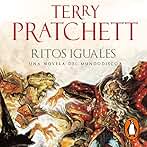 Ritos Iguales: Mundodisco, Libro 3