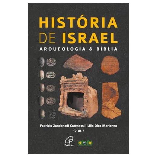 História de Israel: Arqueologia e Bíblia