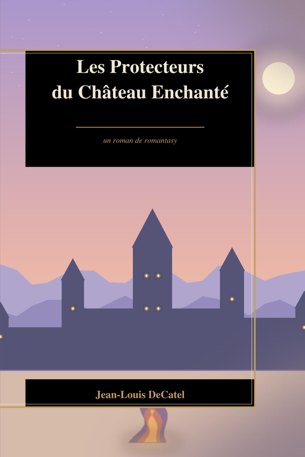Les Protecteurs du Château Enchantée