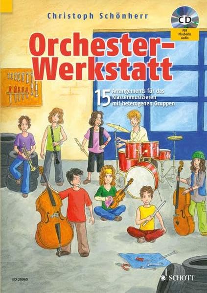 Orchester-Werkstatt: 15 Arrangements für das Klassenmusizieren mit heterogenen Gruppen. gemischtes Instrumentalensemble mit Blockflöte, Klavier.