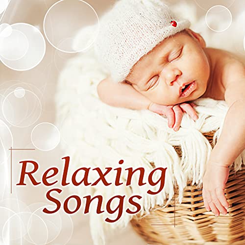 Relaxing Songs New Age Sleep Time, Song for Newborn, Baby