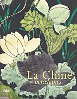 LA CHINE DES PORCELAINES. 2711848507 Book Cover