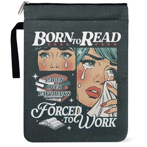 Born to Read Forced to Work Book Sleeve for Book Lovers, Paperback Sleeve for Librarian Lovers Bookish Group Club Gifts for Women, Book Cover with Zipper and Front Pocket for Paperbacks 9 x 12 Inch