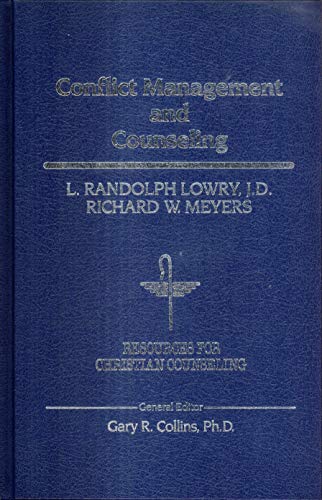 Conflict Management and Counseling (RESOURCES FOR CHRISTIAN COUNSELING)