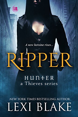 Ripper (Hunter: A Thieves Series Book 1)