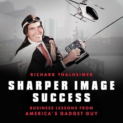Sharper Image Success Audiolivro Por Richard Thalheimer capa