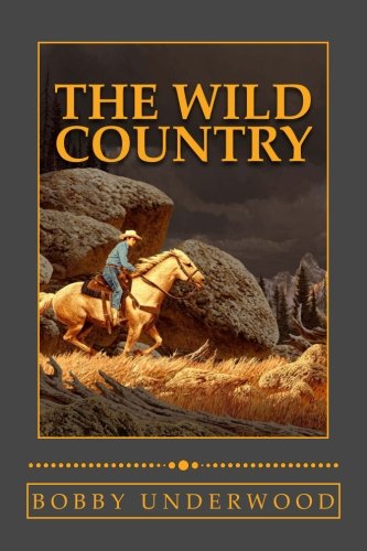 The Wild Country Paperback – July 2, 2012