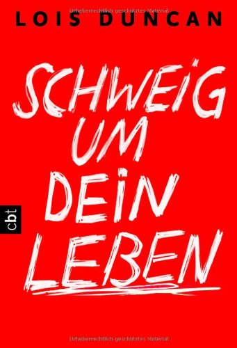 Schweig um dein Leben [German] 3570307980 Book Cover