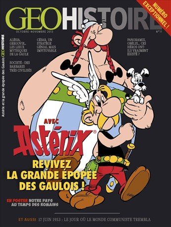 GeoHistoire - Astérix - Revivez La Grande Épopée Des Gaulois!
