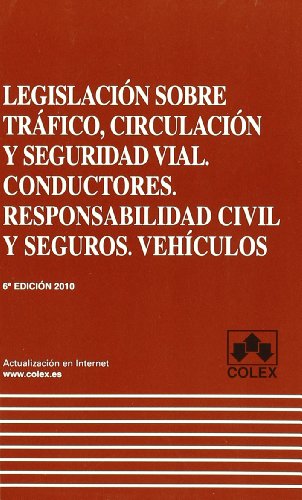 Legislación sobre tráfico, circulación y seguridad vial