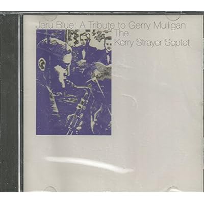 Jeru Blue-Tribute to Gerry Mul