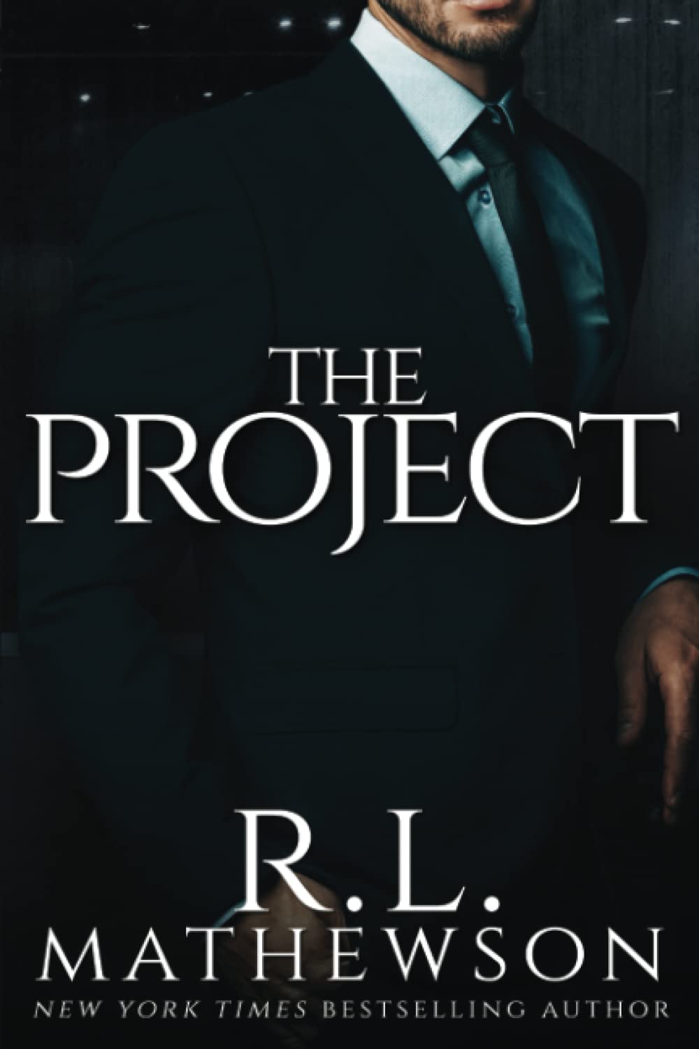 The Project: A Contemporary Romance Novel
