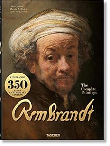 Rembrandt. Tout l'Oeuvre Peint - Rembrandt. Tout l'Oeuvre Peint