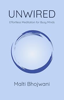 UNWIRED Effortless Meditation For Busy Minds