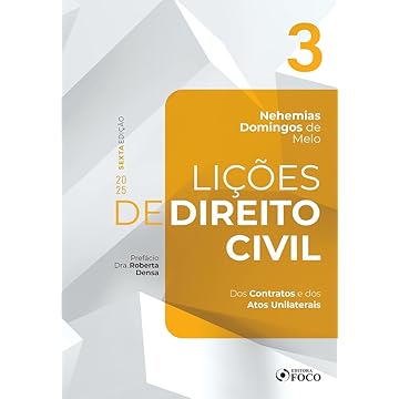 Capa do livro Lições de Direito Civil - Volume 3 - 6ª Ed - 2025: Dos contratos e dos atos unilaterais