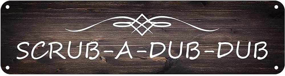 Keceoai A769 Scrub-A-Dub-Dub Farmhouse Hanging Wall Plaque Sign Decor 4X16 Inch Tin Sign