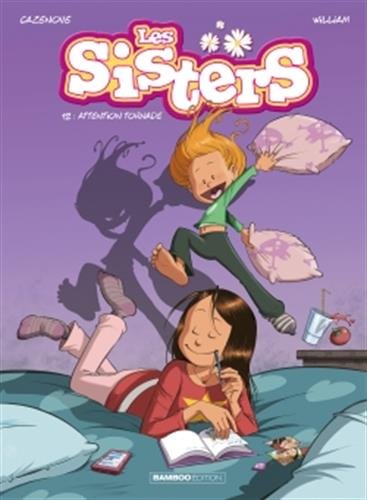 Les Sisters - tome 12 - Attention tornade Les Sisters - tome 12 - Attention tornade