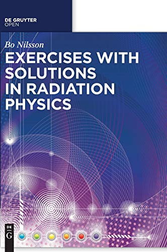 Exercises with Solutions in Radiation Physics view 2